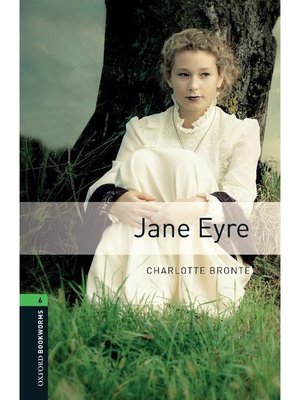 cover image of Jane Eyre  (Oxford Bookworms Series Stage 6): 本編